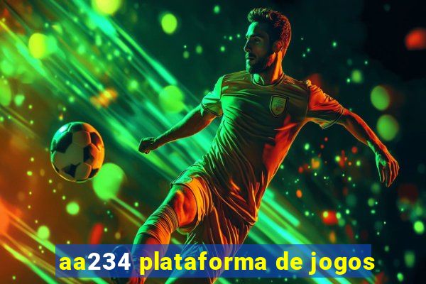 aa234 plataforma de jogos